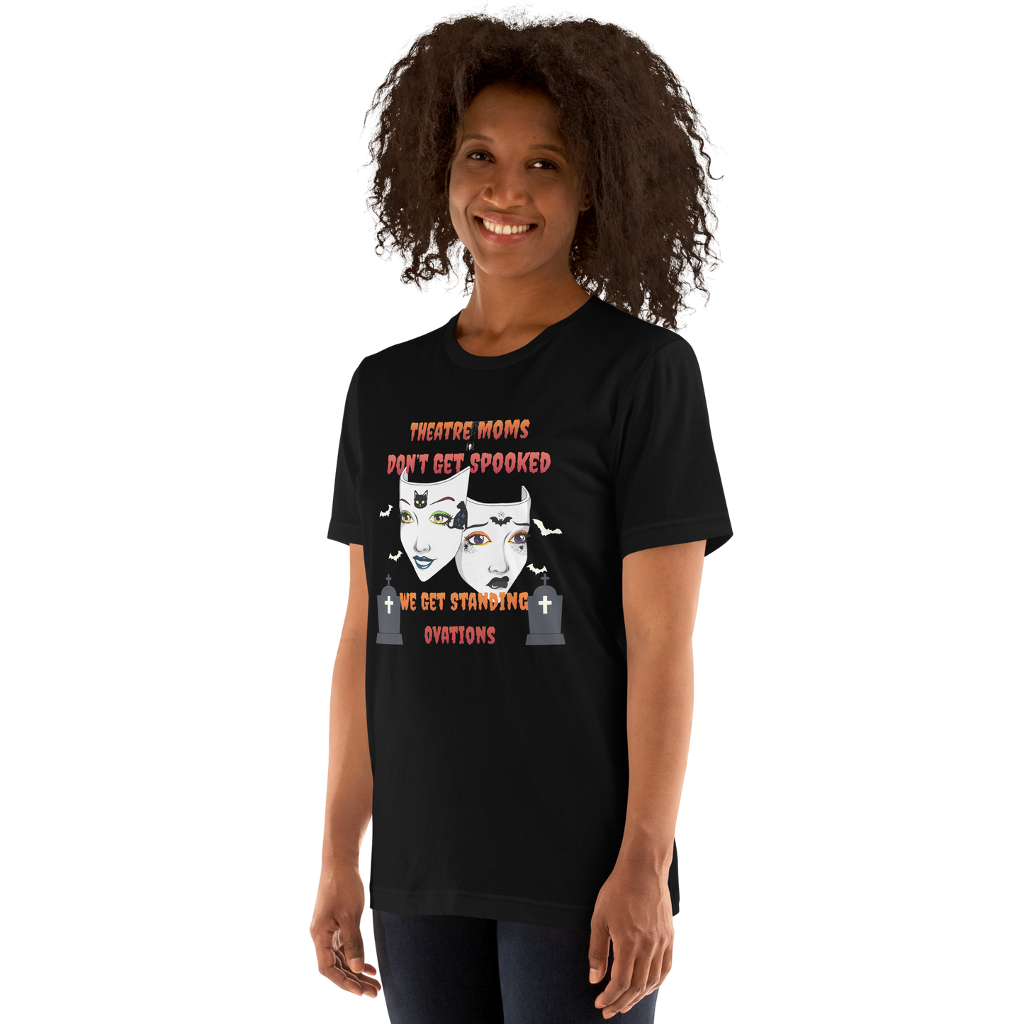 Theatre Moms Don’t Get Spooked T-Shirt