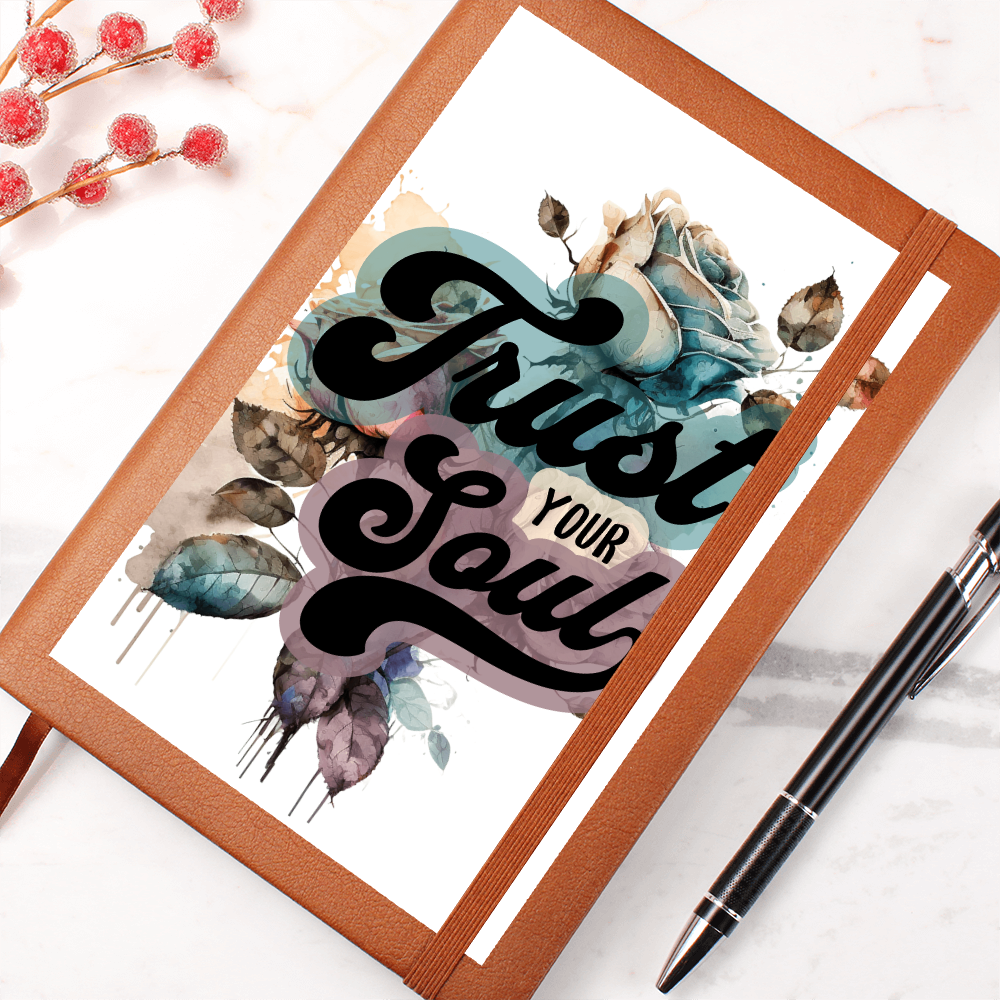 Trust Your Soul Vegan Leather Journal – Lined Pages, Ribbon Bookmark, Motivational Quote, Floral Rose Design Gift for Writers & Dreamers