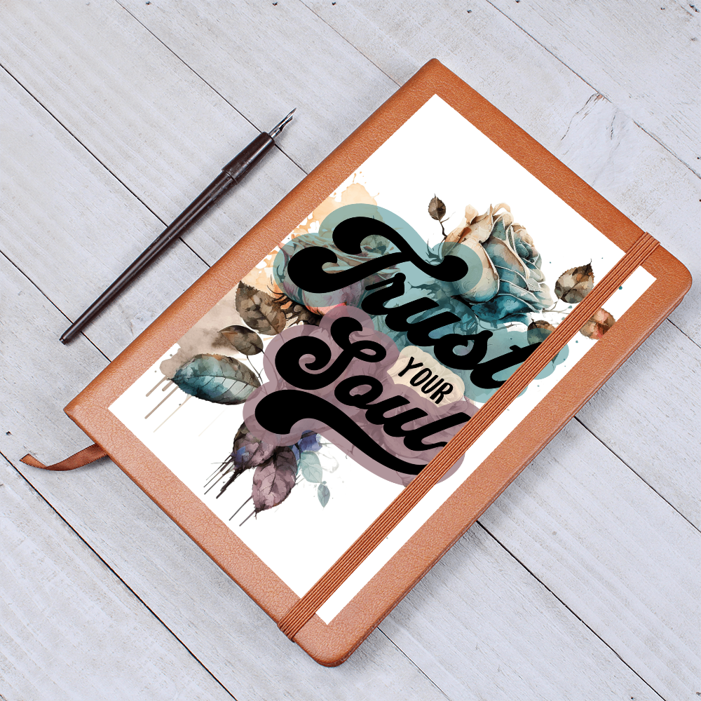 Trust Your Soul Vegan Leather Journal – Lined Pages, Ribbon Bookmark, Motivational Quote, Floral Rose Design Gift for Writers & Dreamers