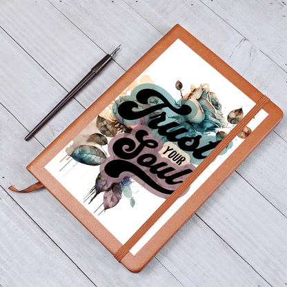 Trust Your Soul Vegan Leather Journal – Lined Pages, Ribbon Bookmark, Motivational Quote, Floral Rose Design Gift for Writers & Dreamers