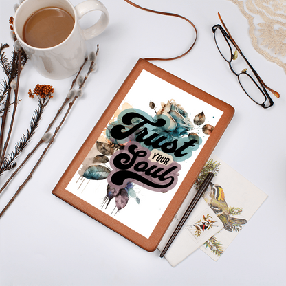 Trust Your Soul Vegan Leather Journal – Lined Pages, Ribbon Bookmark, Motivational Quote, Floral Rose Design Gift for Writers & Dreamers