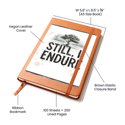 Still, I Endure Vegan Leather Journal – Inspirational Lined Notebook with Tree of Strength