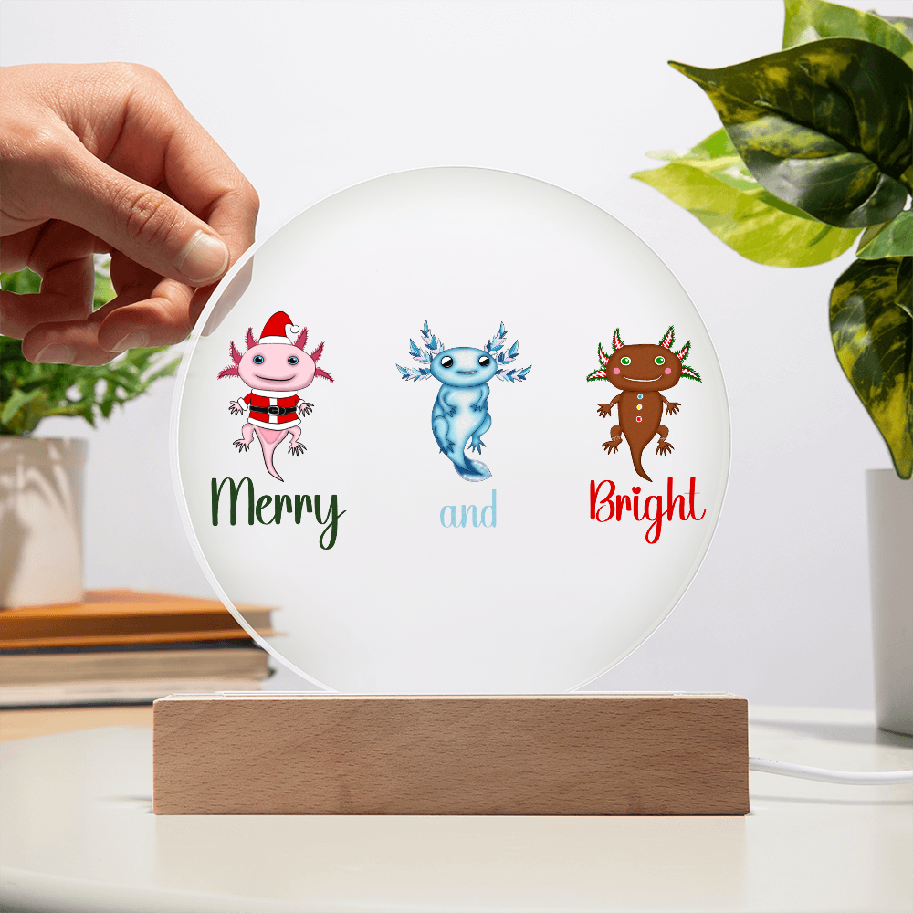 Merry and Bright Axolotl Circle Acrylic Plaque with LED Base – Holiday Home Decor Gift