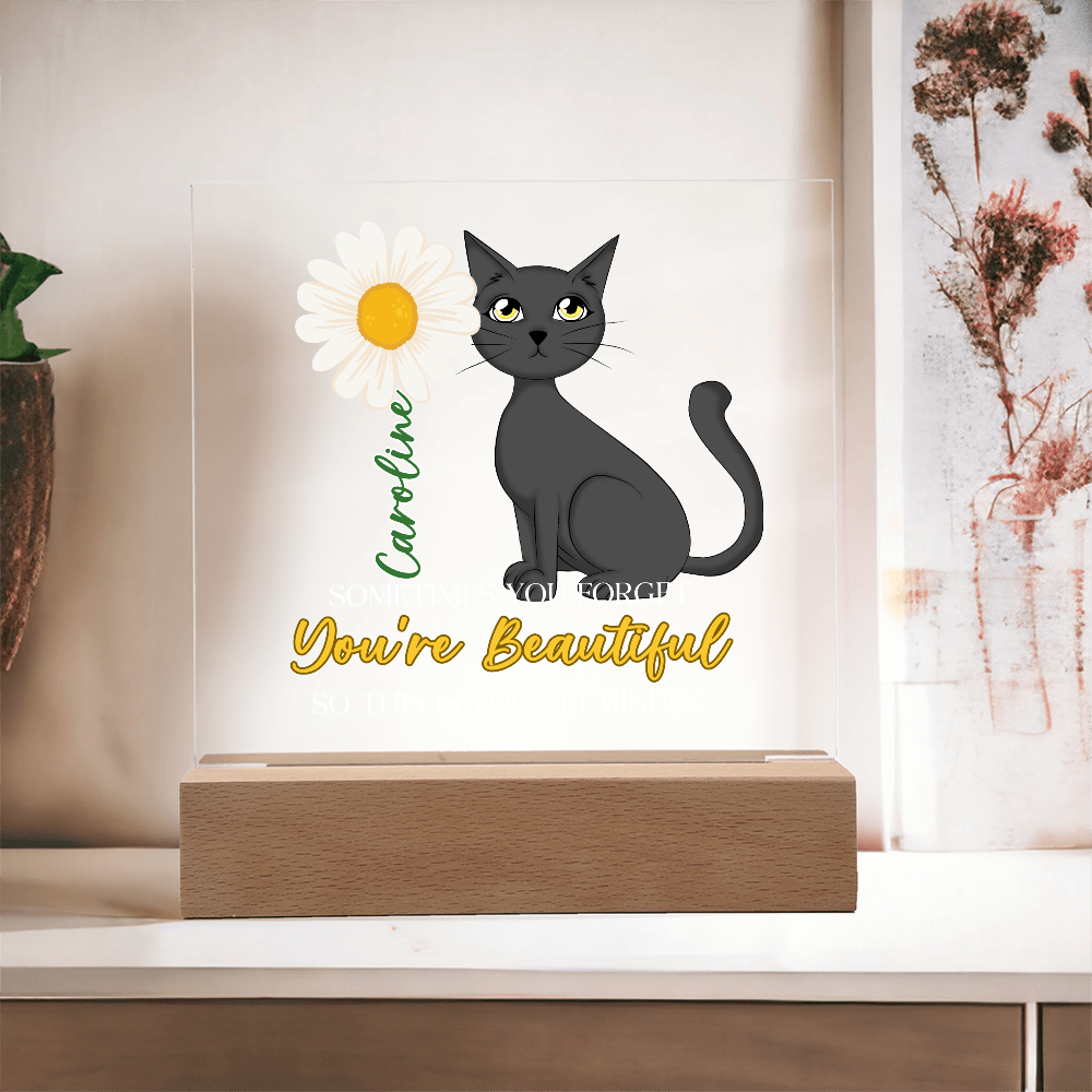 Custom Name Gift Affirmation LED Acrylic Plaque – “You're Beautiful” Cat Lover Gift, Inspirational Light Decor