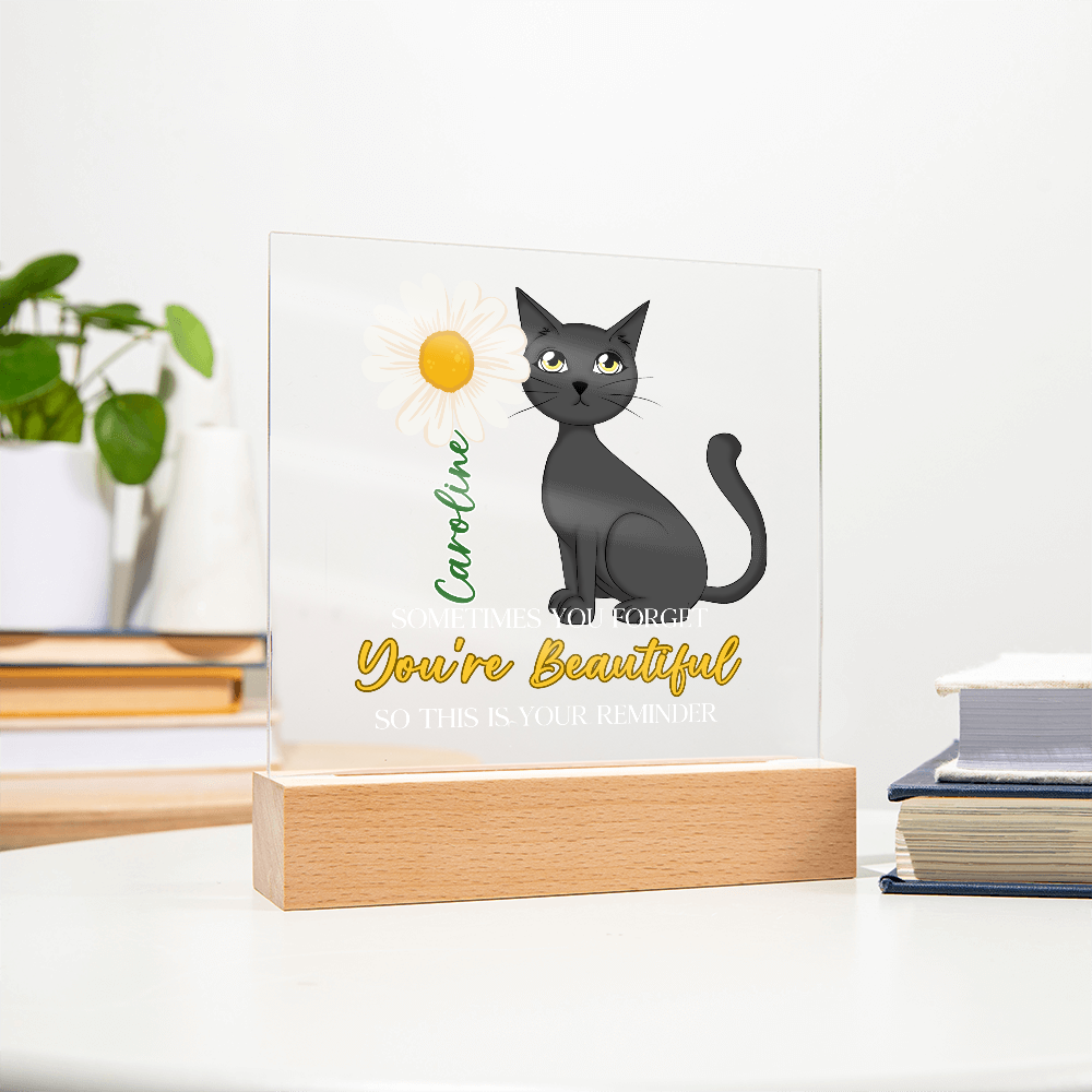 Custom Name Gift Affirmation LED Acrylic Plaque – “You're Beautiful” Cat Lover Gift, Inspirational Light Decor