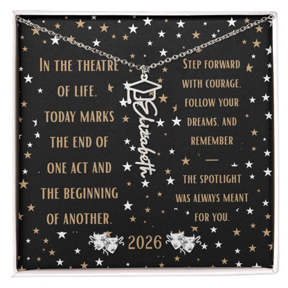 In the theatre of life Graduation Name Necklace