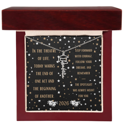 In the theatre of life Graduation Name Necklace