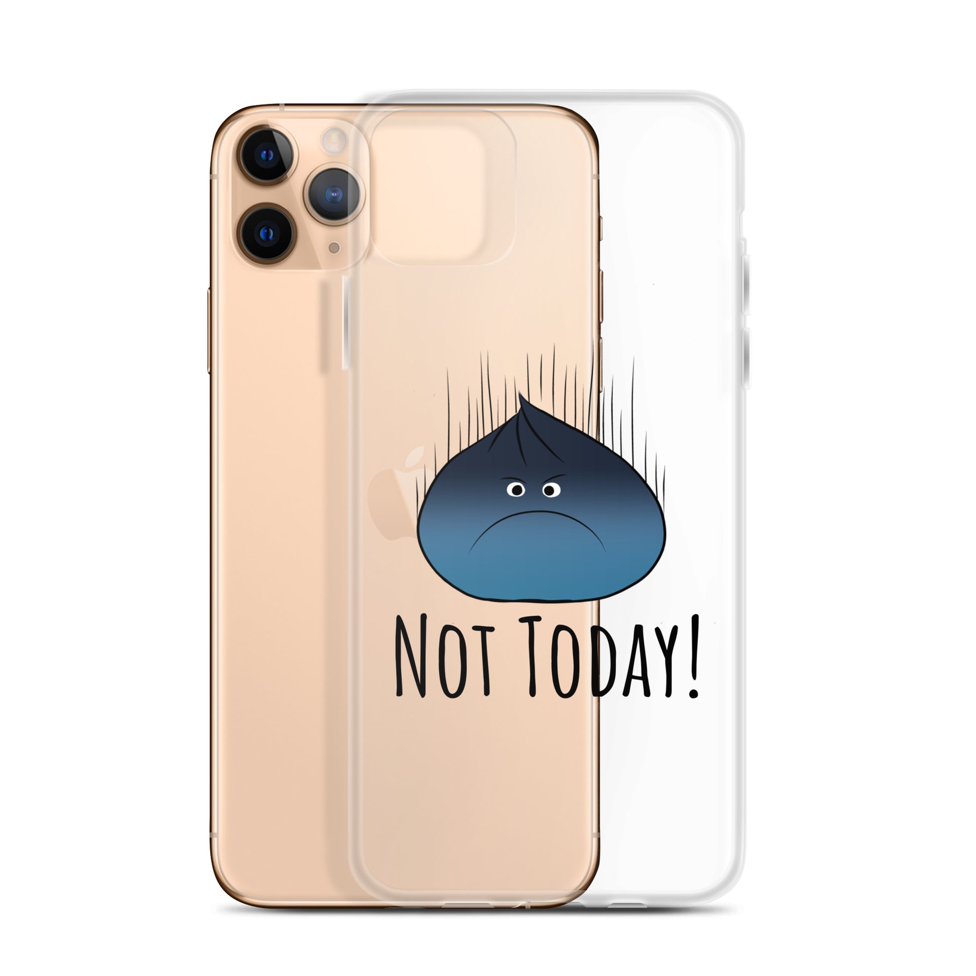 Clear iPhone case featuring a cute blue dumpling character with an angry expression and the words “Not Today” in a minimalist kawaii style on a transparent background