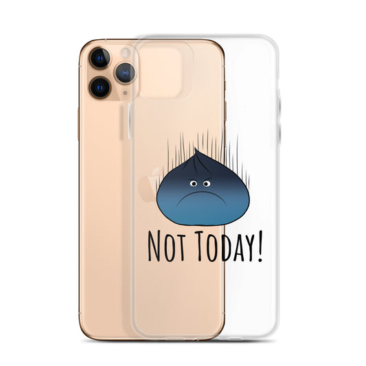 Clear iPhone case featuring a cute blue dumpling character with an angry expression and the words “Not Today” in a minimalist kawaii style on a transparent background