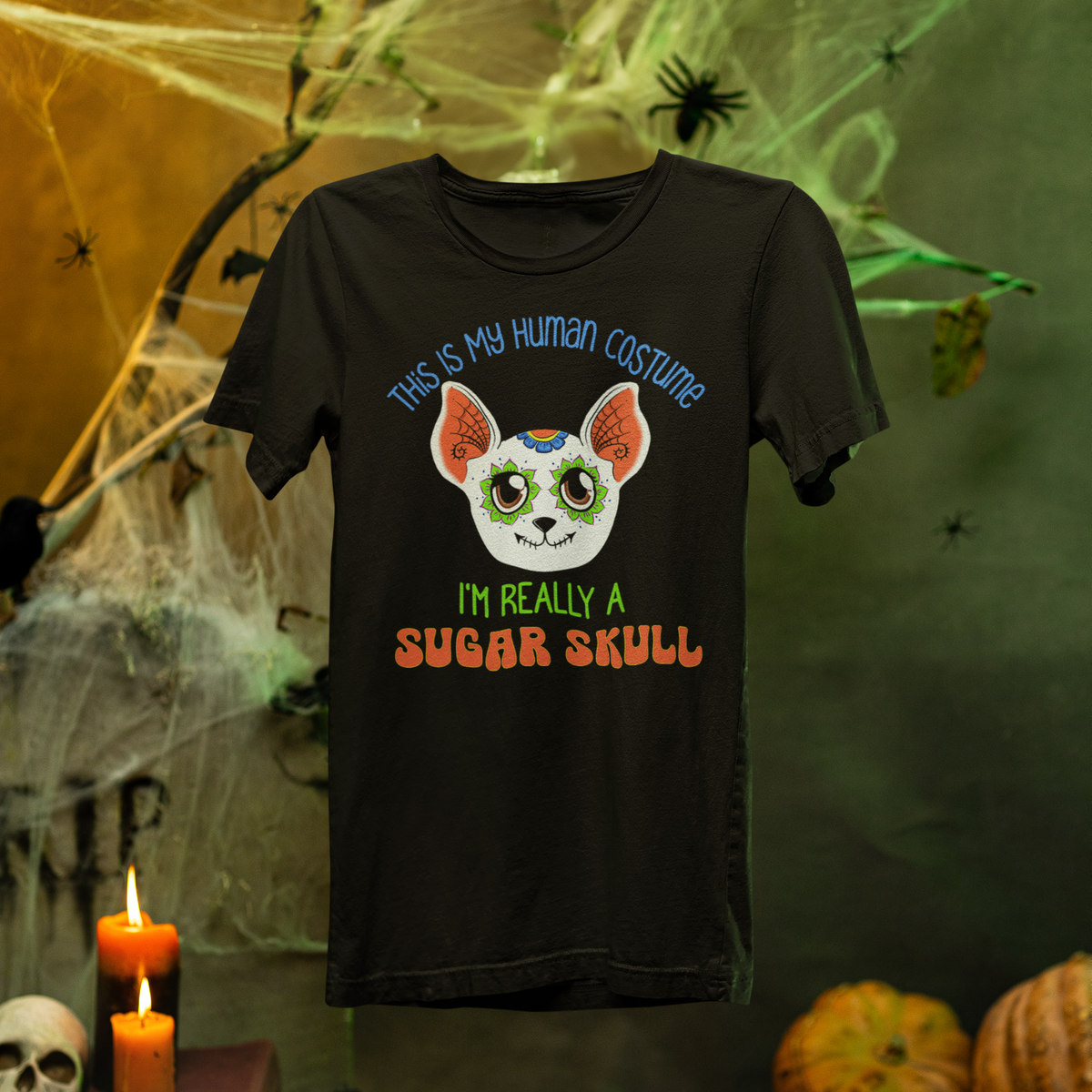 Sugar Skull Chihuahua T-Shirt – This Is My Human Costume