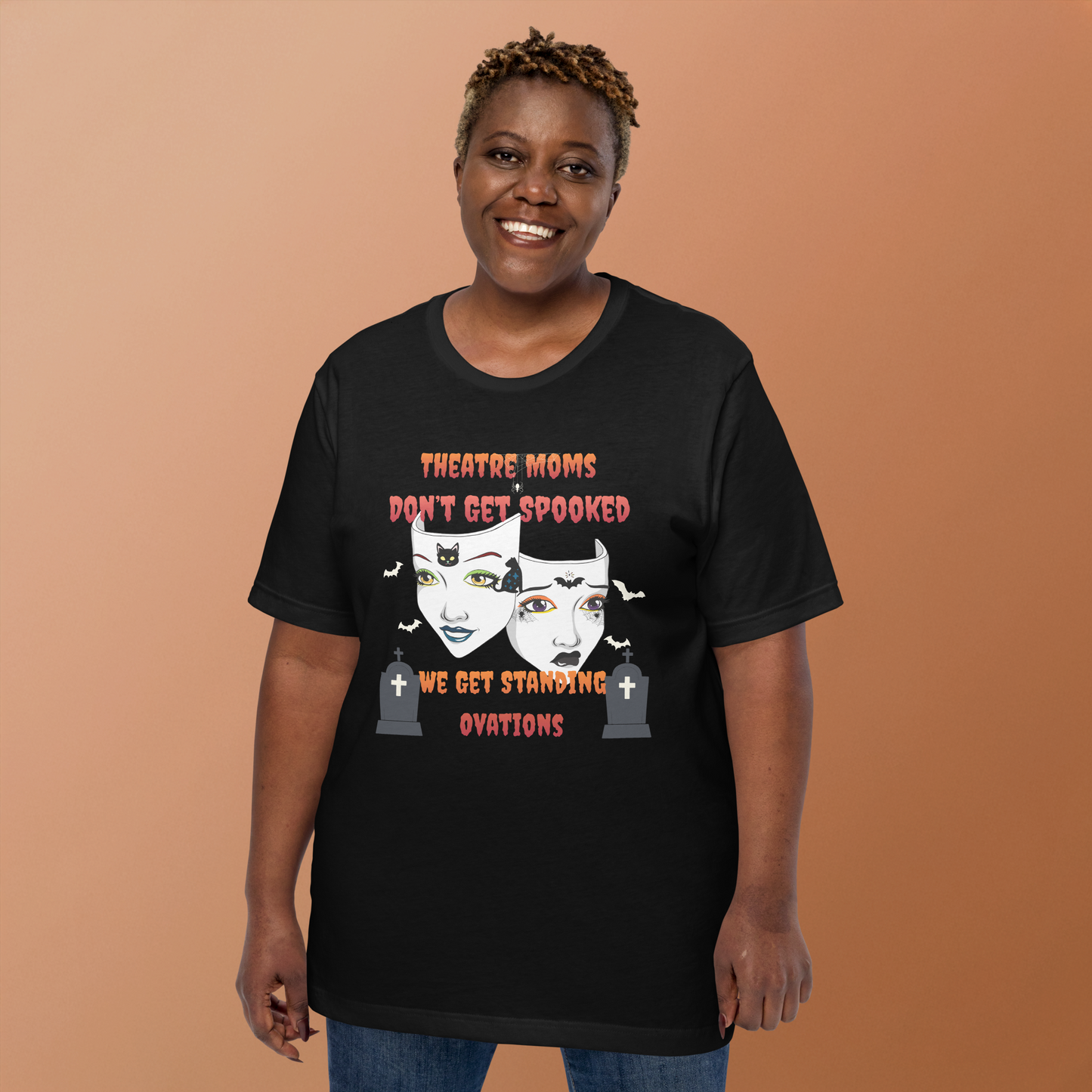 Theatre Moms Don’t Get Spooked T-Shirt