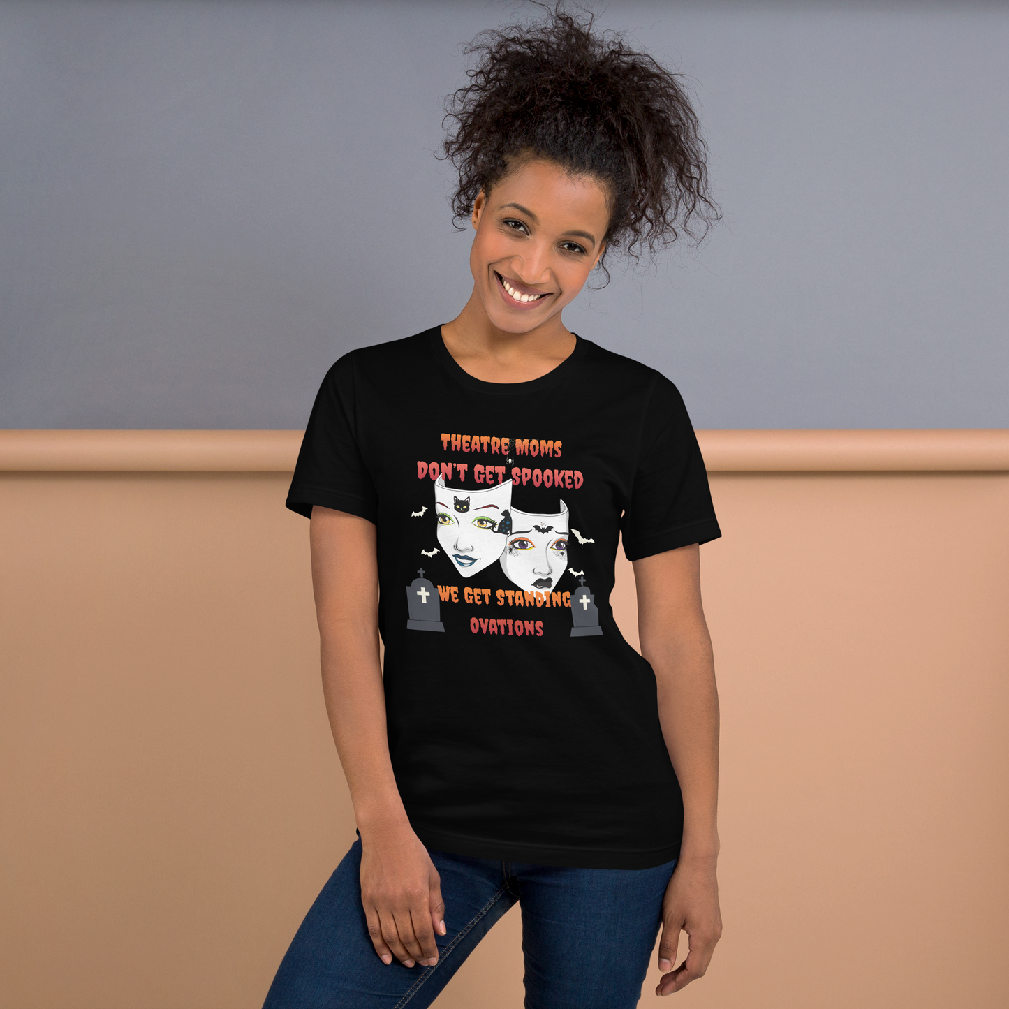 Theatre Moms Don’t Get Spooked T-Shirt