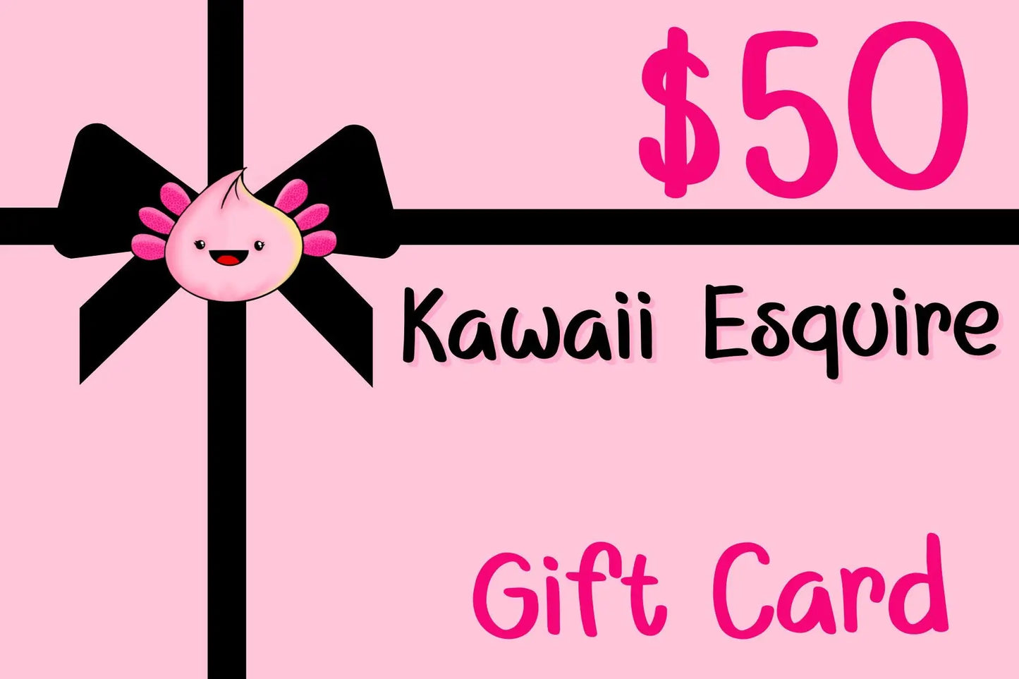 Kawaii Esquire Gift Card - Kawaii Esquire